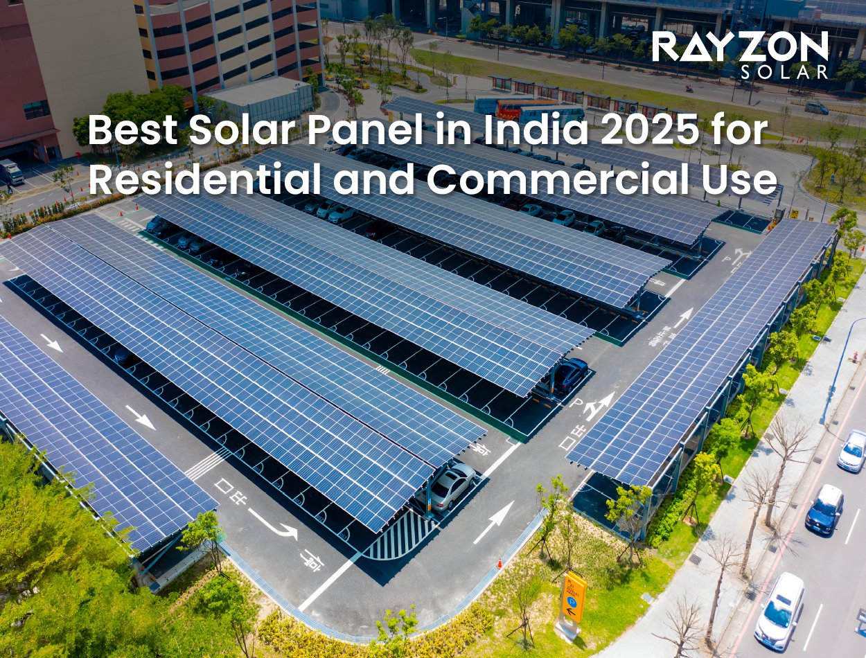 Best Solar Panel in India 2025 for Residential and Commercial Use 