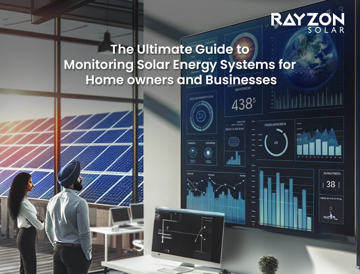 The Ultimate Guide to Monitoring Solar Energy Systems for Homeowners and Businesses
